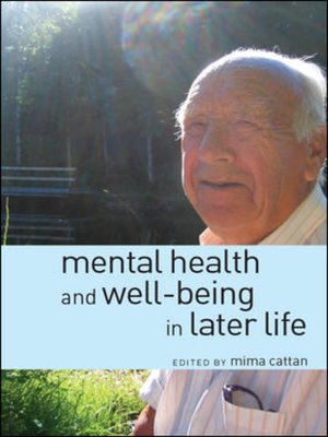 cover image of Mental Health and Well Being in Later Life